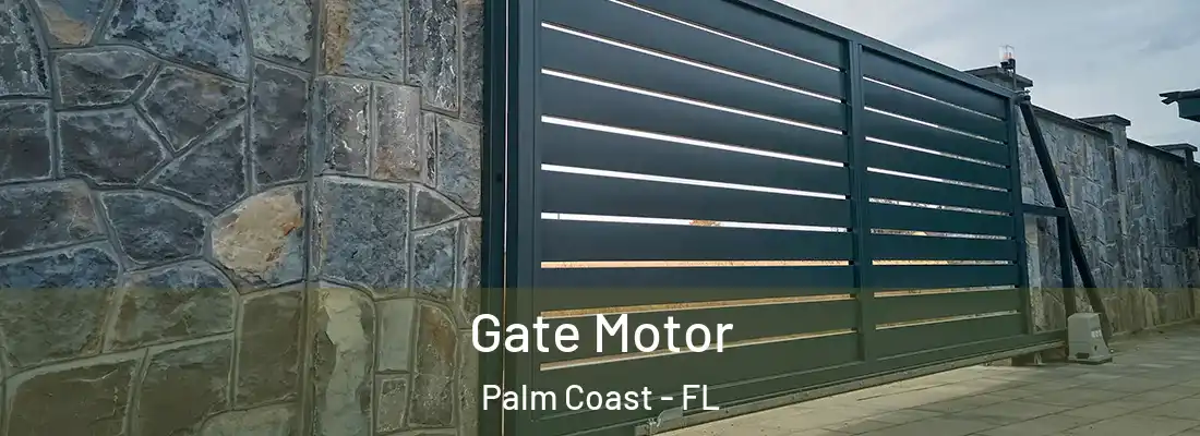 Gate Motor Palm Coast - FL