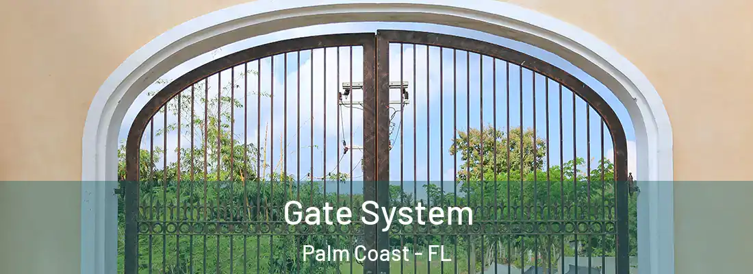 Gate System Palm Coast - FL