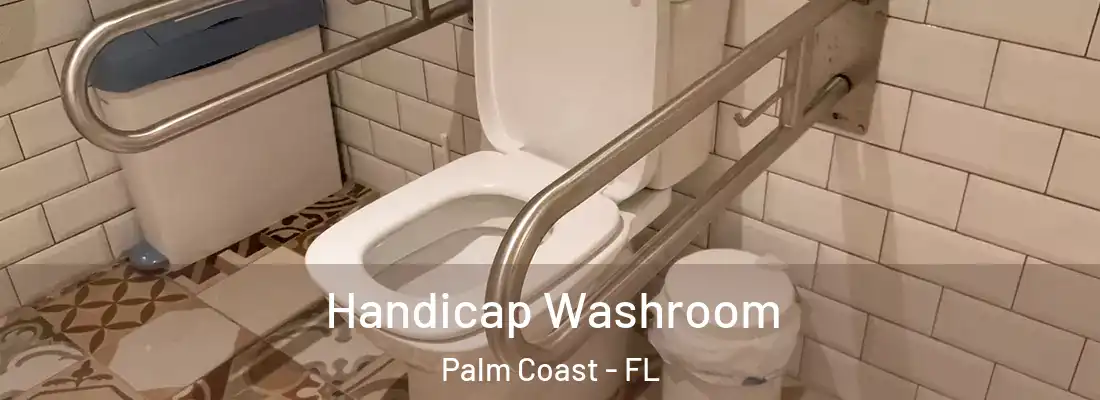 Handicap Washroom Palm Coast - FL